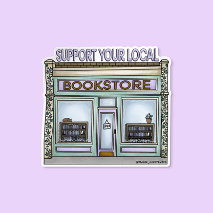 Support Your Local Bookstore sticker flat lay — bookish indie bookstore vinyl sticker by MangoIllustrated