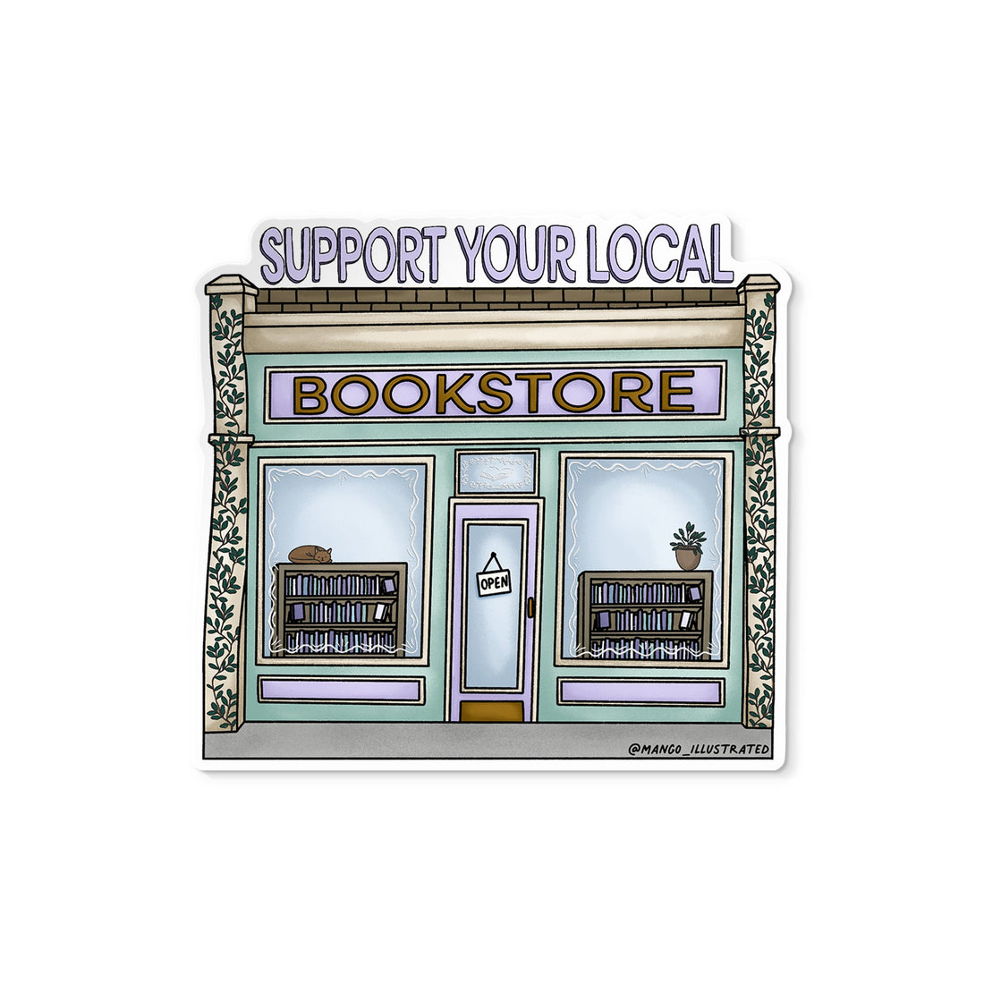 Support Your Local Bookstore illustrated sticker by MangoIllustrated — cozy pastel bookshop design