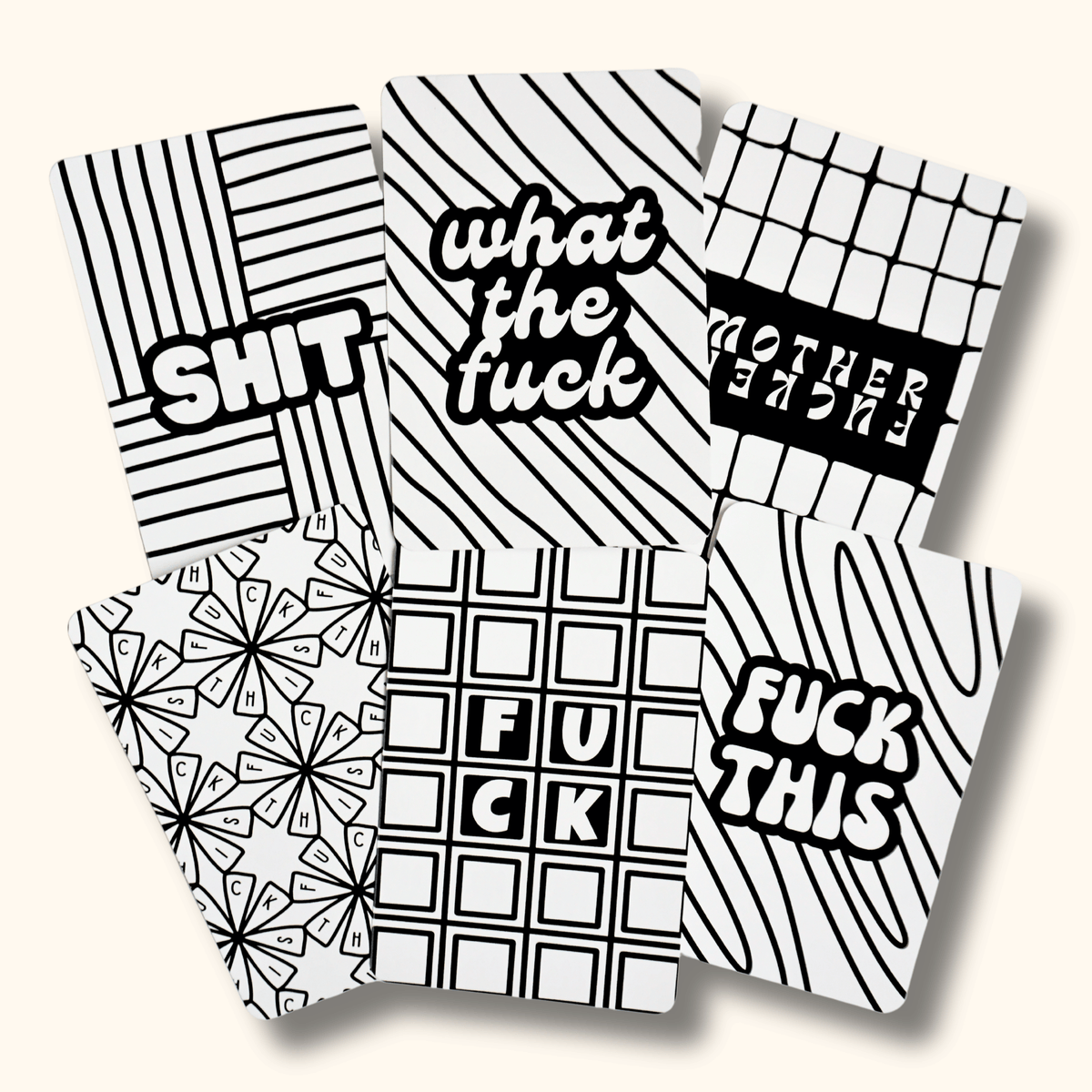 Six uncolored mini coloring pages with bold abstract designs. Each page has a different quote in decorative font. "Shit". "What the fuck". "Mother fucker". "Fuck this". "Fuck".