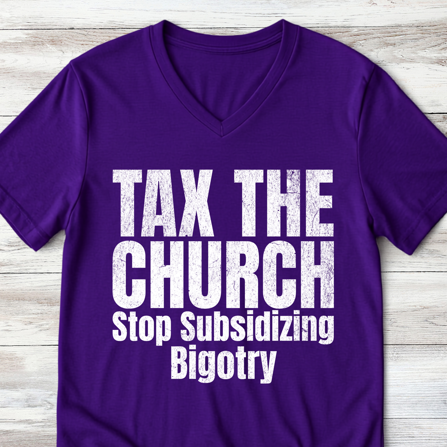 Tax the Church V-Neck Shirt - Stop Subsidizing Bigotry | Progressive Political Shirt