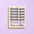 Thank You times a million card - MangoIllustrated - Greeting Cards