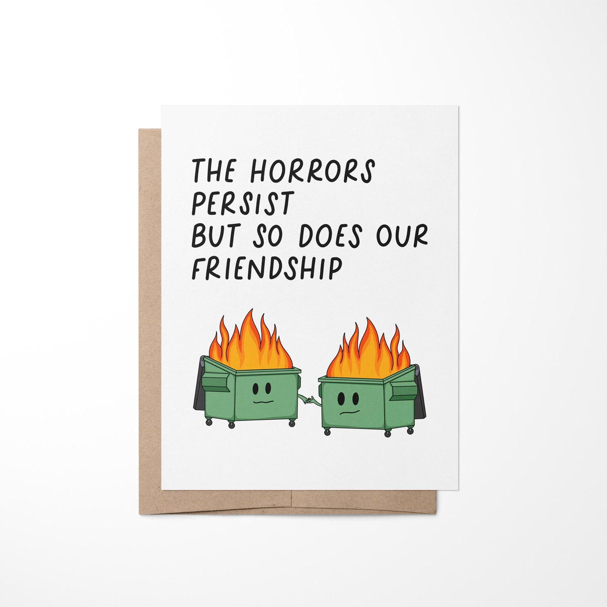 The horrors persist friendship card detail — dumpster fire illustration and hand lettering close up, by indie artist MangoIllustrated