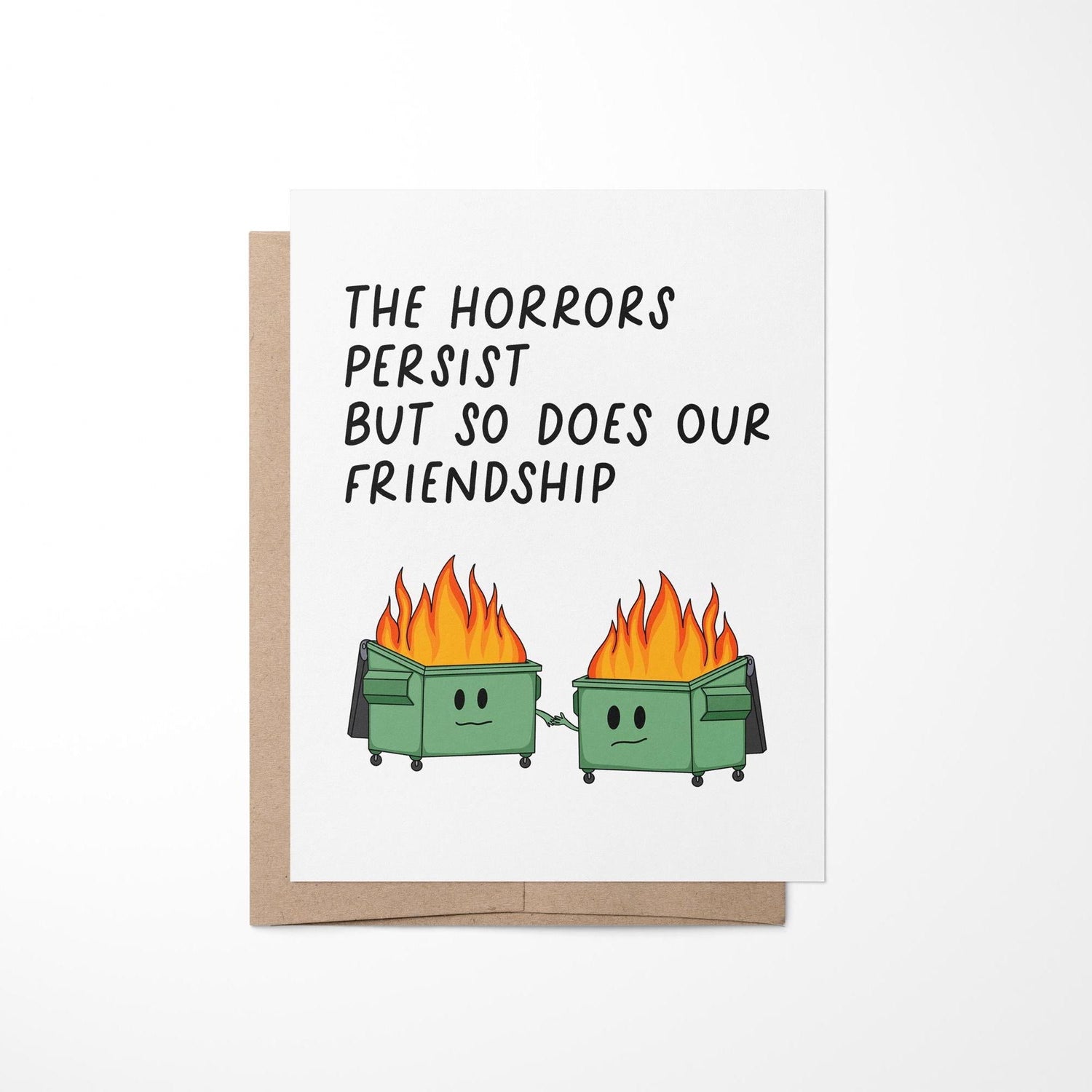 The horrors persist friendship card - MangoIllustrated - Greeting Cards