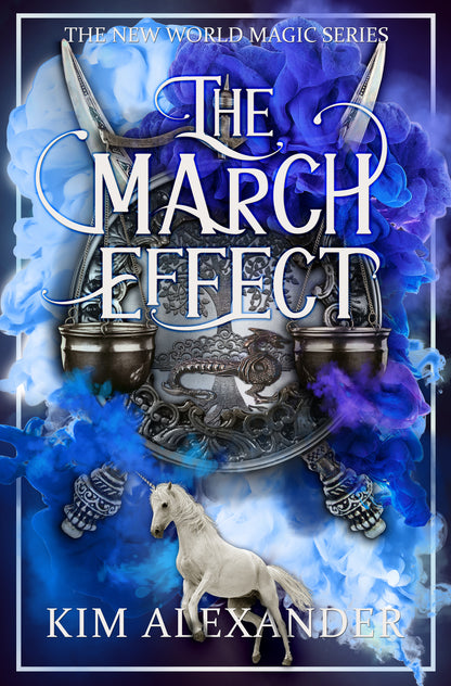 The March Effect: New World Magic Book Two Paperback