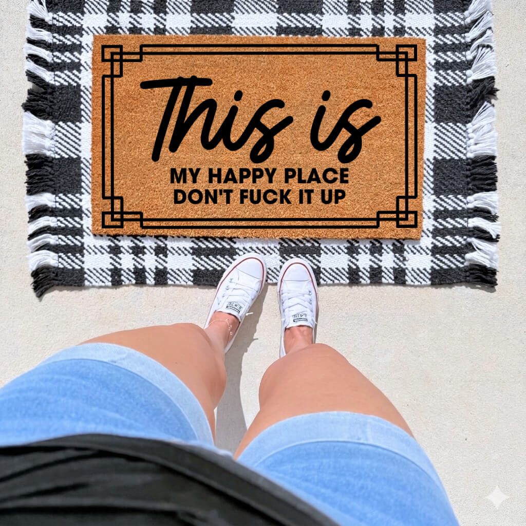 This Is My Happy Place Doormat - The Simply Rustic Barn
