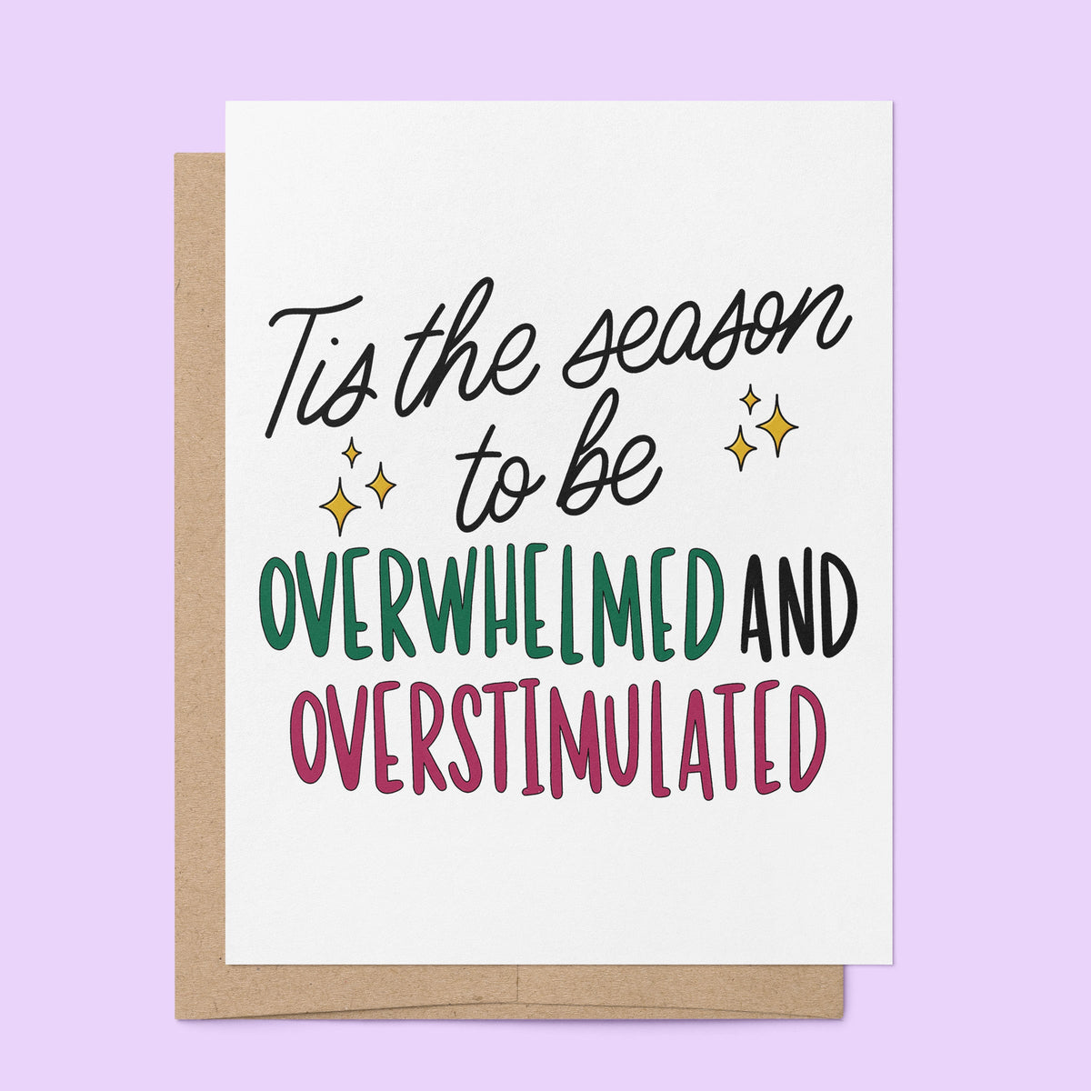 Tis the Season To Be Overwhelmed Holiday Card flat lay — funny neurodivergent holiday card by indie artist MangoIllustrated