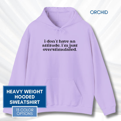 unhinged-attitude-overstimulated-hoodie-neurodivergent-unisex-hooded-sweatshirt-orchid