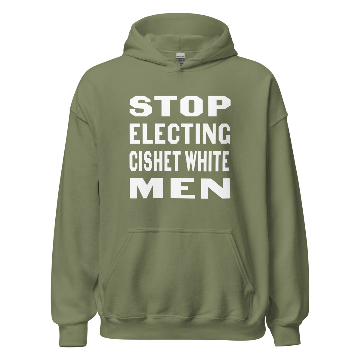 Stop Electing Cishet White Men hoodie