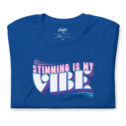 Stimming Is My Vibe Unisex Fit Tee