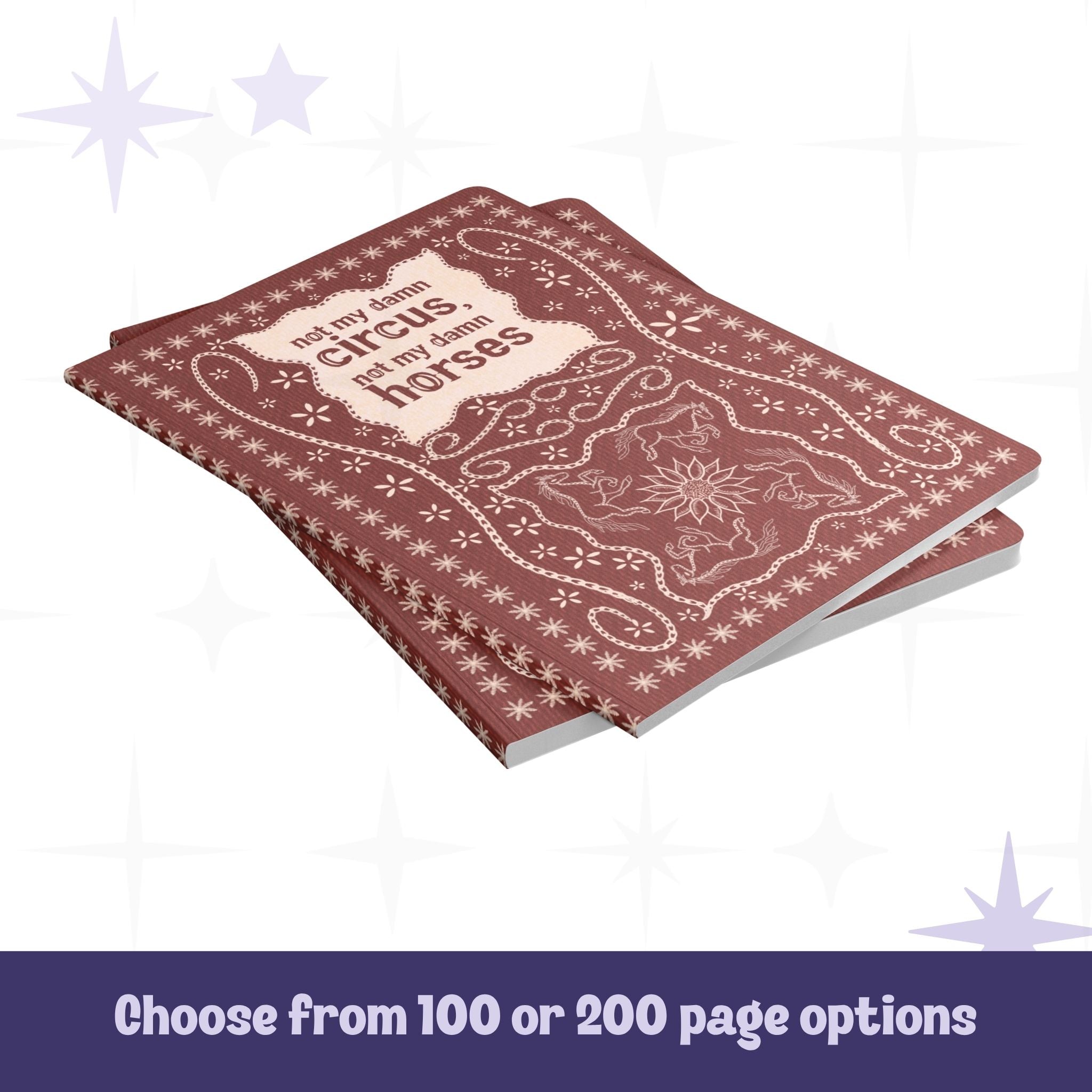 Two not my damn circus folk art journals stacked showing softcover thickness, available in 100 or 200 page options