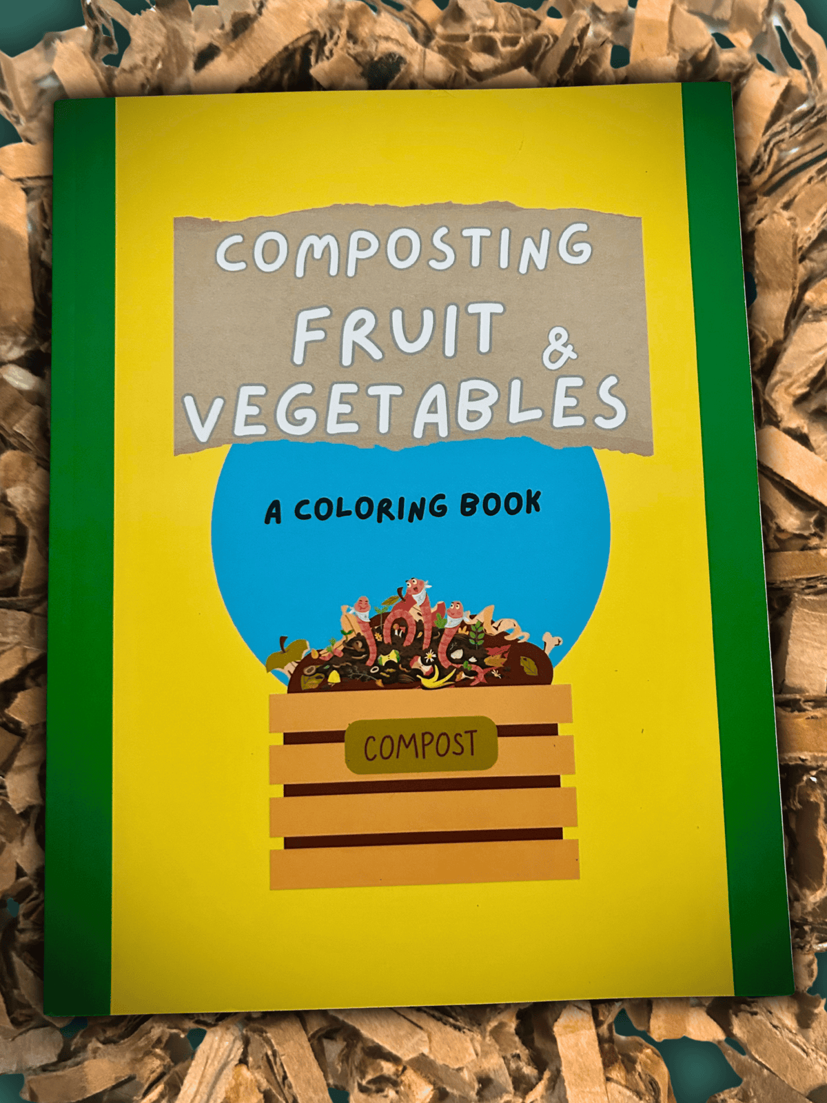 Composting Fruits &amp; Vegetables Coloring Book (Physical Copy)