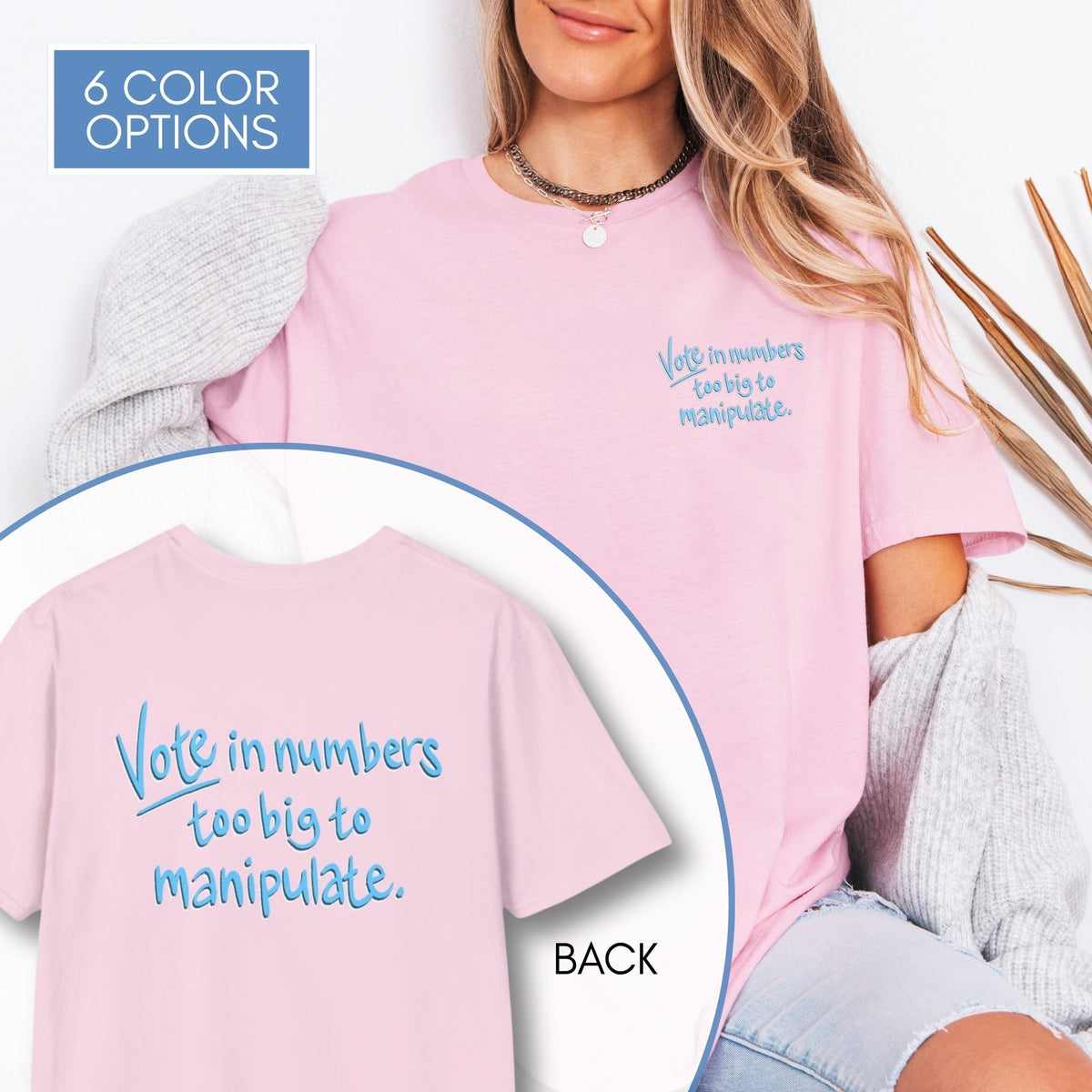 vote-in-number-too-big-to-manipulate-unisex-tshirt-voter-engagement-tee-democracy-matters