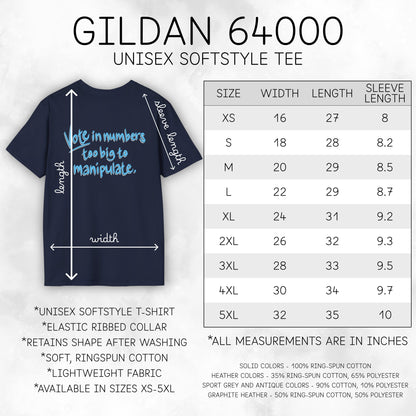 vote-in-number-too-big-to-manipulate-unisex-tshirt-voter-engagement-tee-democracy-matters-size-chart