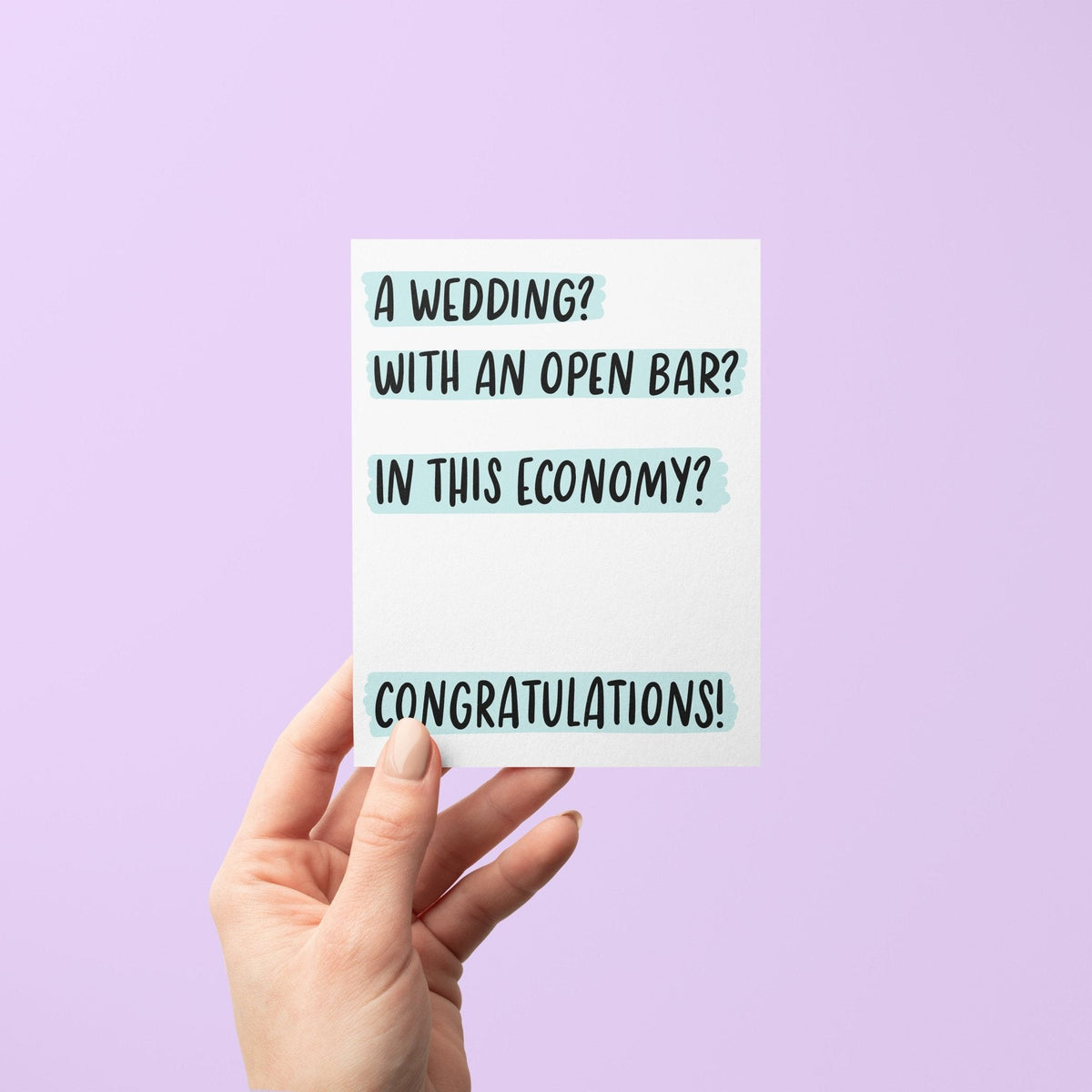 Wedding With an Open Bar In This Economy card with A2 kraft envelope — light blue highlight hand lettering by indie artist MangoIllustrated