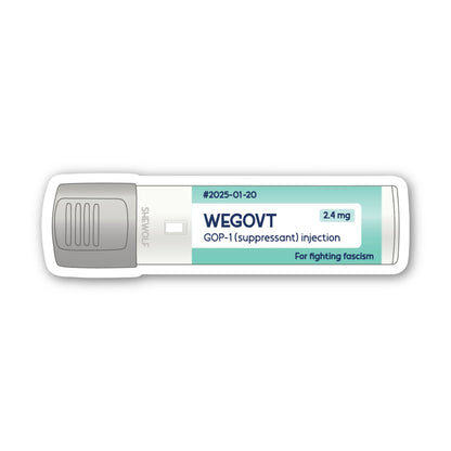 WEGOVT Anti-GOP Sticker