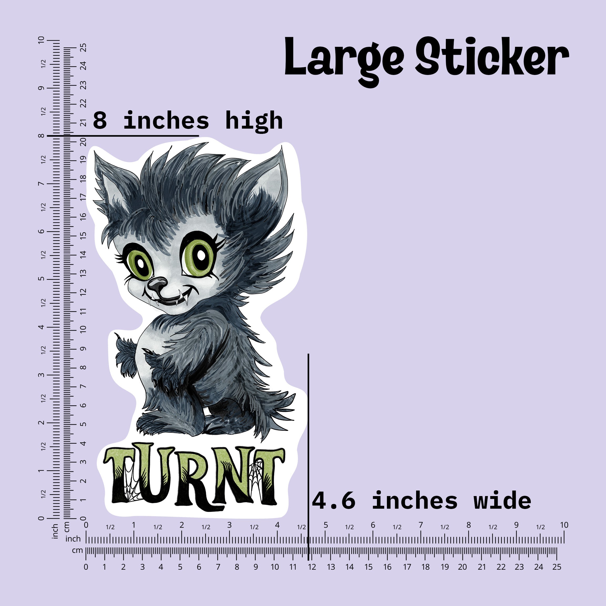 Large werewolf sticker measured at 8 inches high and 4.6 inches wide