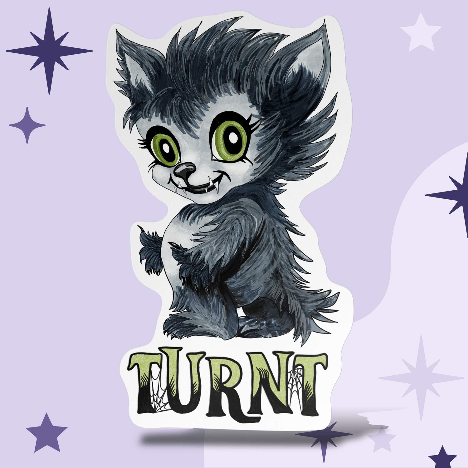 Chibi baby werewolf sticker with lime-green eyes and shaggy gray fur above webbed TURNT lettering