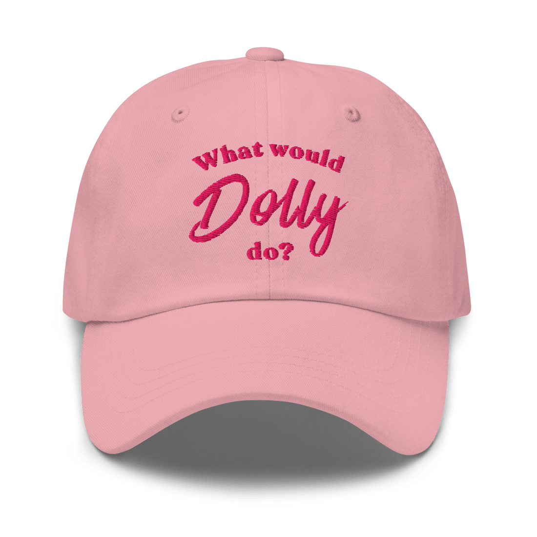 What Would Dolly Do? Embroidered Dad Hat - Heartland Stitch