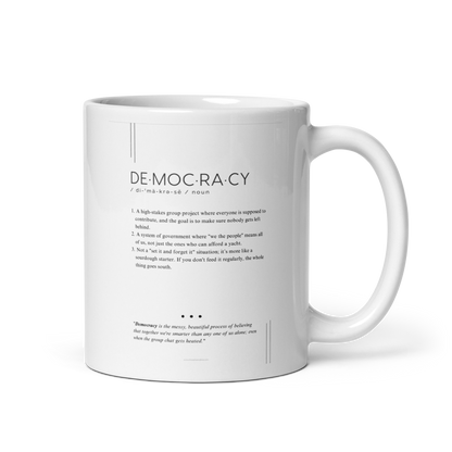 Coffee Mug (11oz) - Democracy - Defined: Terms for Our Time (Black or White)