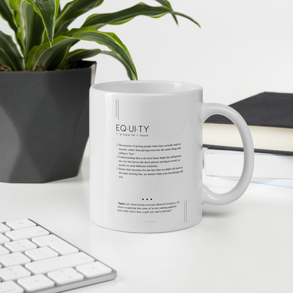 Coffee Mug (11oz) - Equity - Defined: Terms for Our Time (Black or White)