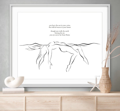 Black and white elegant line art illustration of sensual woman floating in water, in white frame among coastal decor.. Text reads: "you have the sea in your veins, the wild of waves in your bones, though you walk the earth kissing the air, you are never far from Home," written by the artist Jennifer Kay.