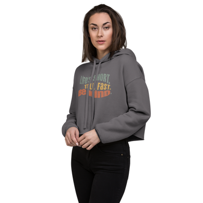 Cropped Hoodie - "Lifes&