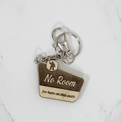 Wood Keychain | No Hate Trail - Sign - PRW Made - Keychains