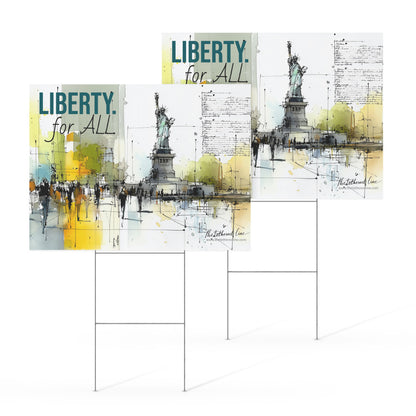We The People - Liberty. For All - Yard Sign