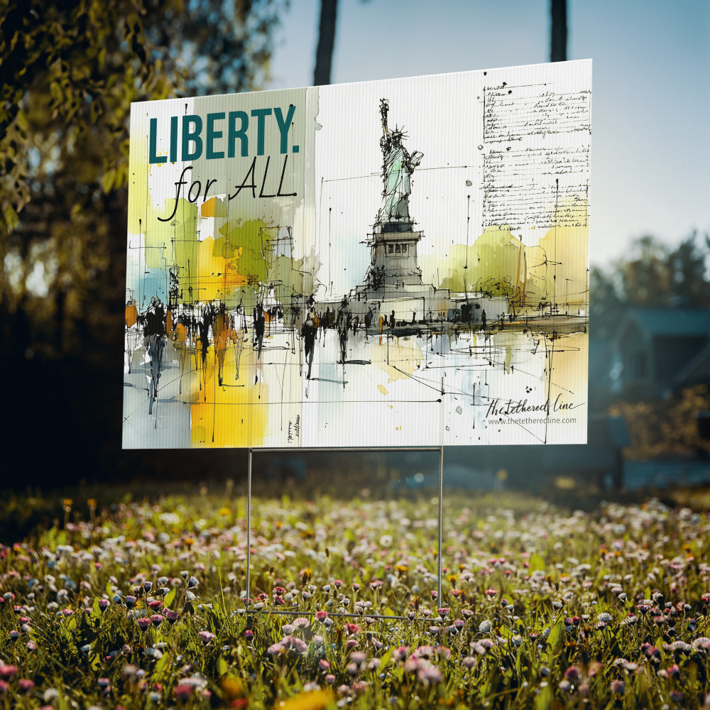 We The People - Liberty. For All - Yard Sign