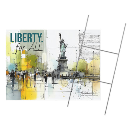 We The People - Liberty. For All - Yard Sign