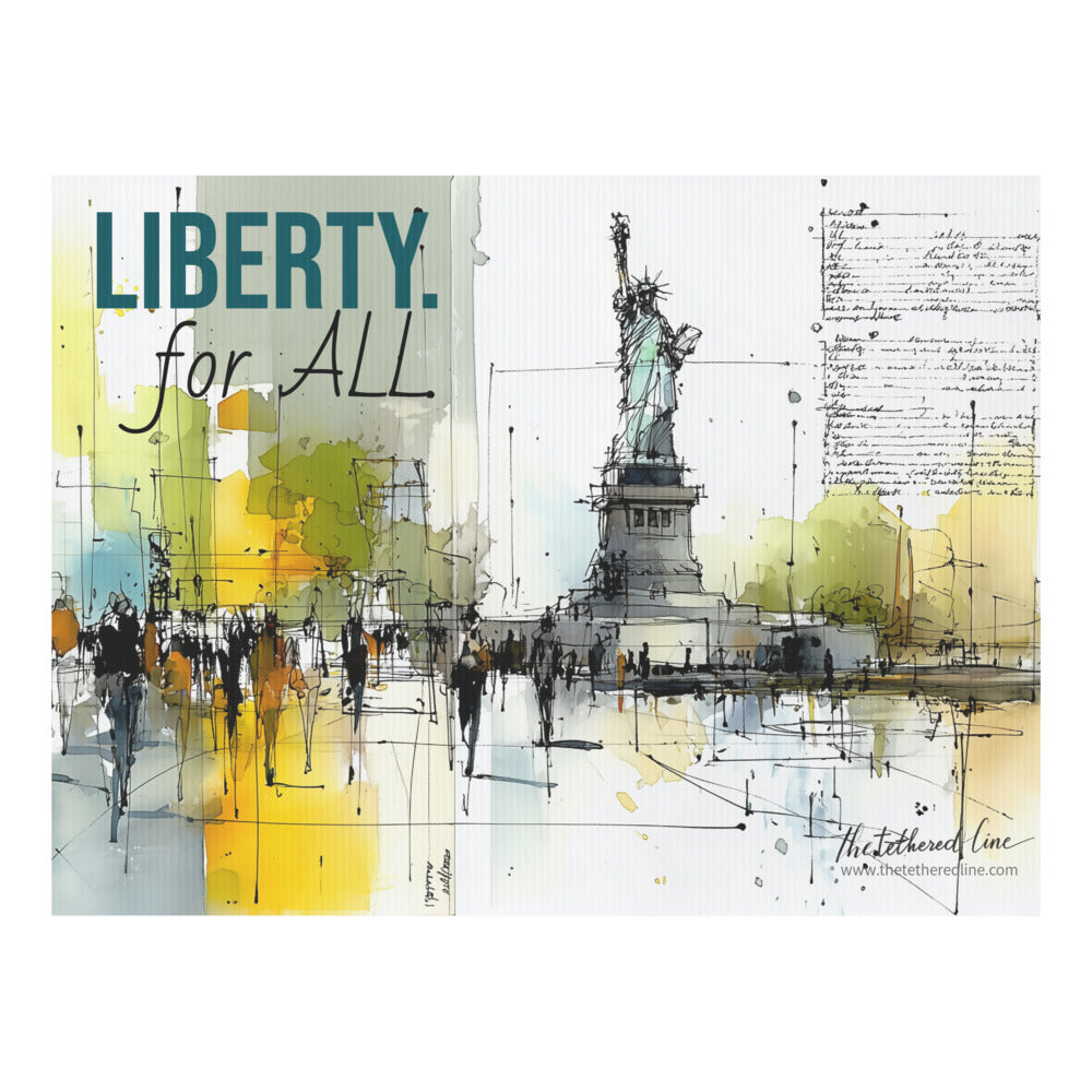 We The People - Liberty. For All - Yard Sign