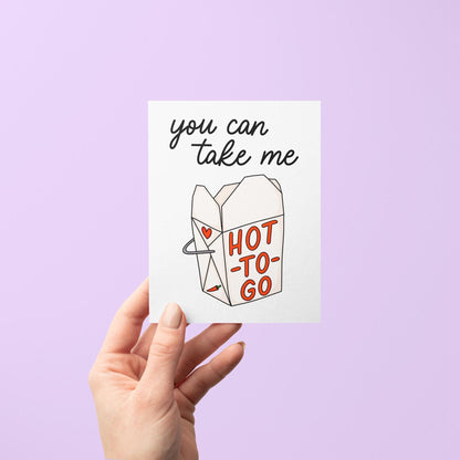 You can take me hot-to-go card flat lay — funny food pun Valentine&