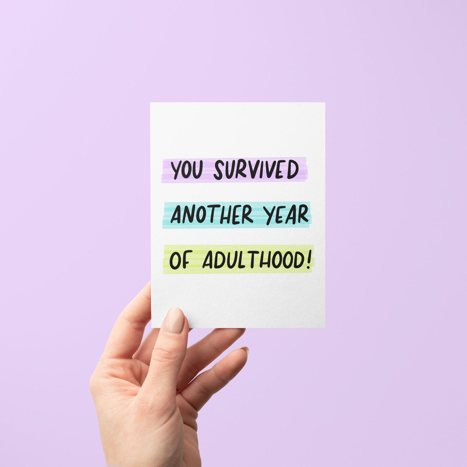 You Survived Another Year Of Adulthood Birthday Card - MangoIllustrated - Greeting Cards