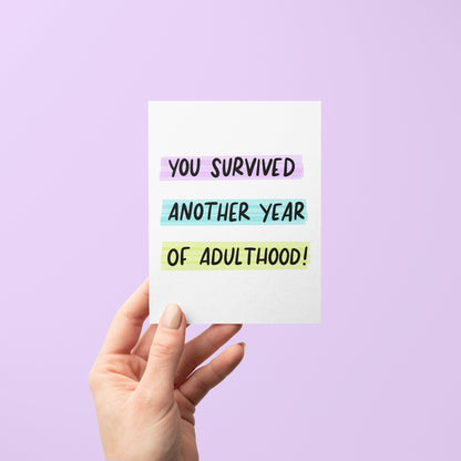You Survived Another Year Of Adulthood Birthday Card - MangoIllustrated - Greeting Cards