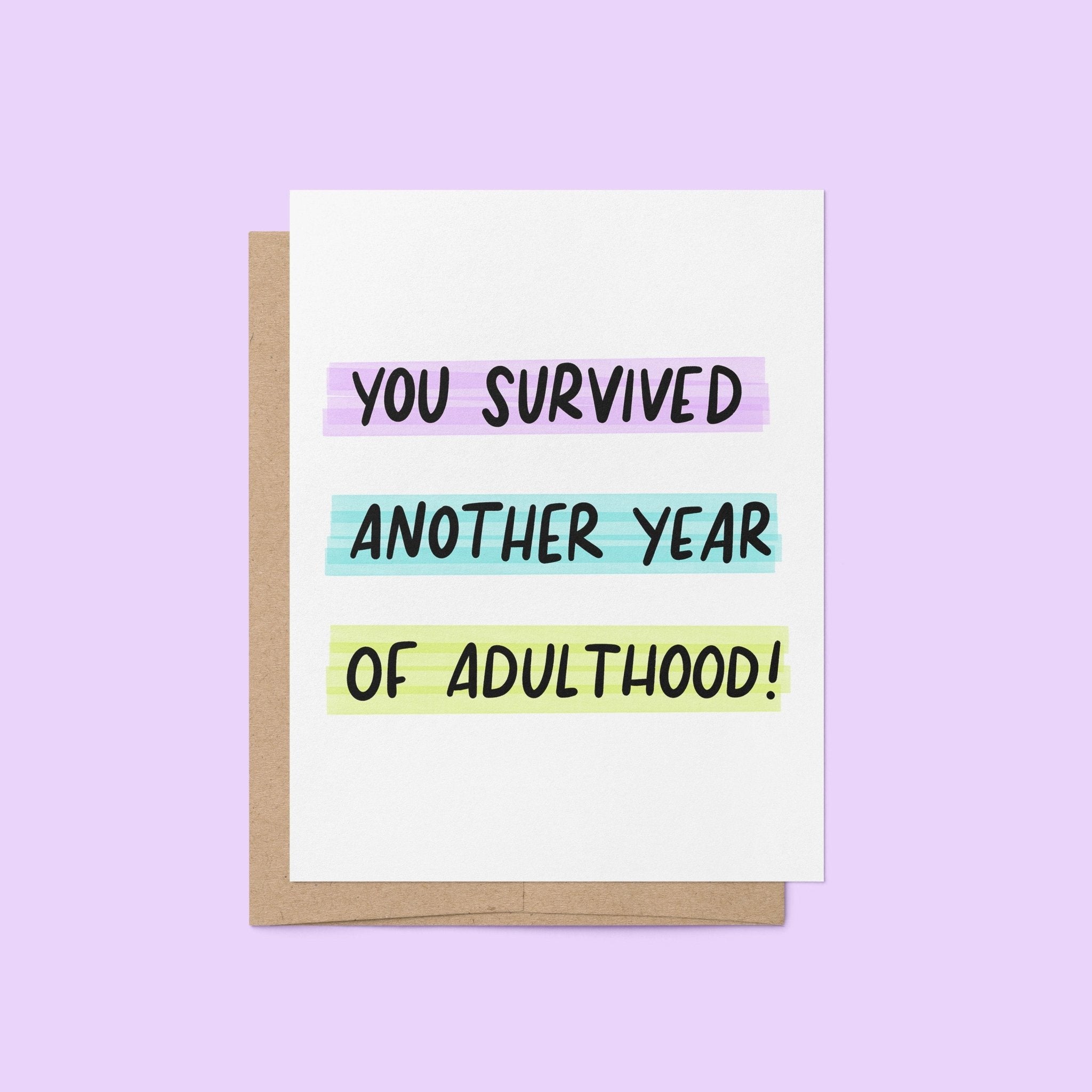 You Survived Another Year Of Adulthood Birthday Card - MangoIllustrated - Greeting Cards
