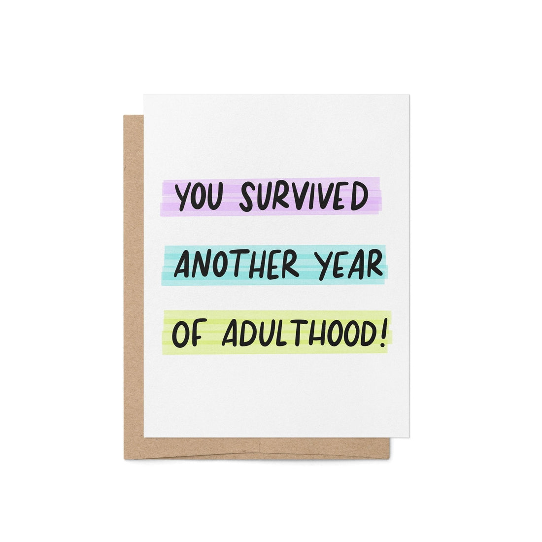 You Survived Another Year Of Adulthood Birthday Card - MangoIllustrated - Greeting Cards