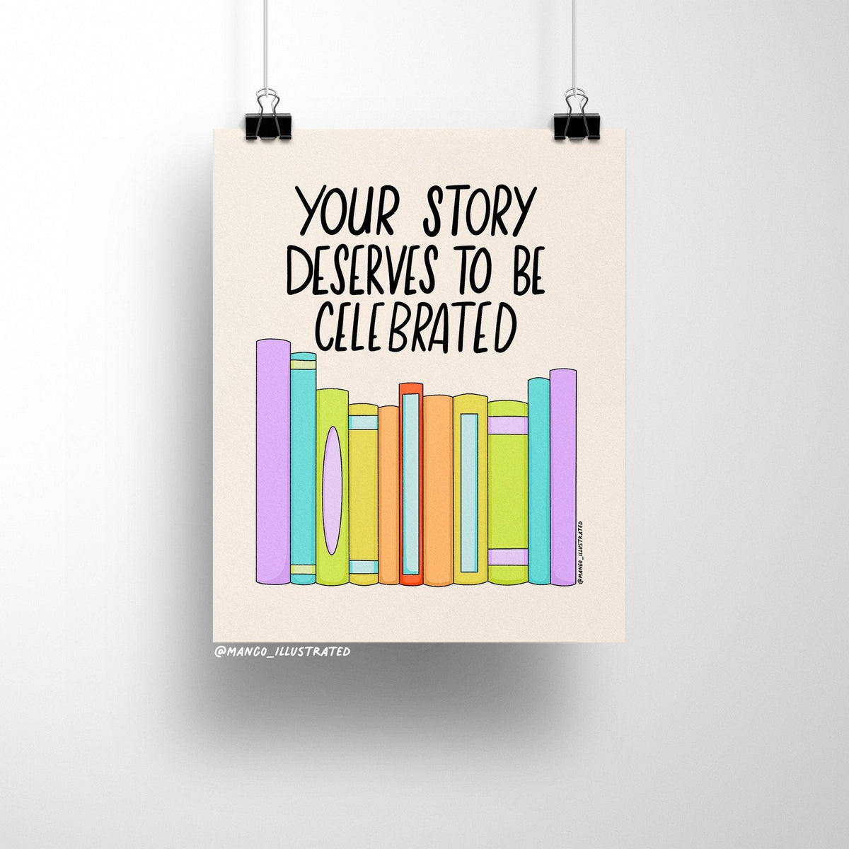 Your Story Deserves To Be Celebrated art print detail — illustrated book spines on matte museum-quality art paper by indie artist MangoIllustrated