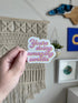 You’re doing amazing sweetie sticker - MangoIllustrated - Sticker